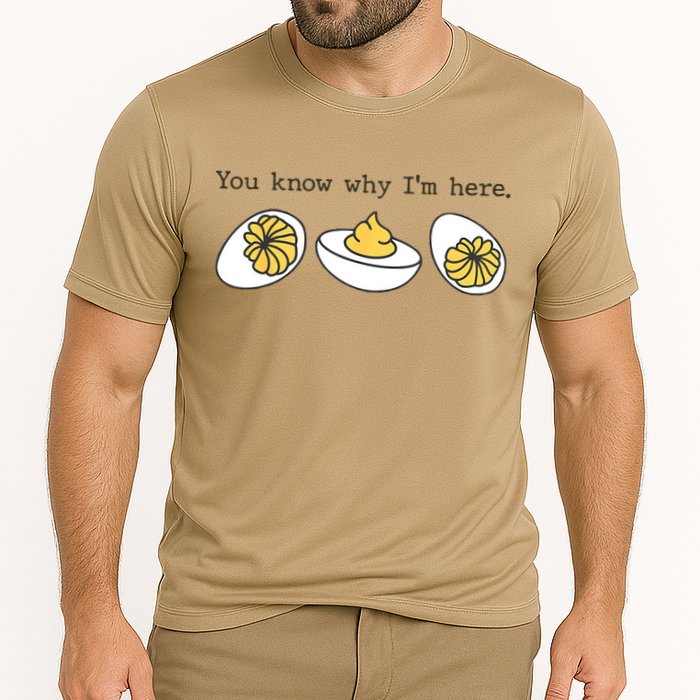 Thanksgiving Dinner You Know Why IM Here Deviled Egg Performance Shirt