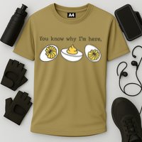 Thanksgiving Dinner You Know Why IM Here Deviled Egg Performance Shirt