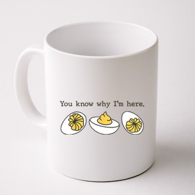 Thanksgiving Dinner You Know Why IM Here Deviled Egg Coffee Mug