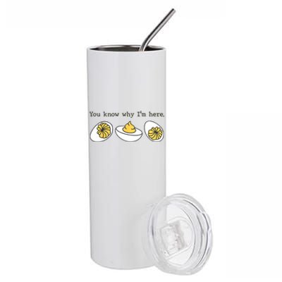 Thanksgiving Dinner You Know Why IM Here Deviled Egg Stainless Steel Tumbler