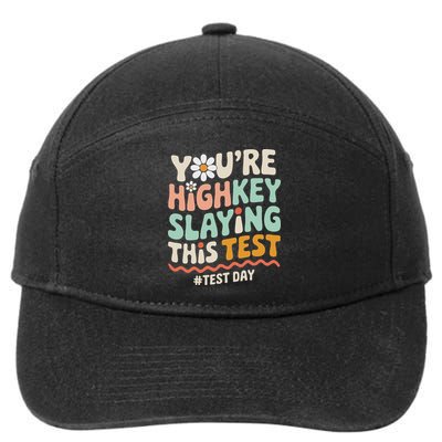 Test Day You're Highkey Slaying This Test Teacher 7-Panel Snapback Hat