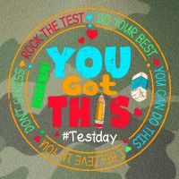 Test Day You Got This Rock The Test Testing Day Legacy Tie Dye Trucker Hat