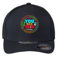 Test Day You Got This Rock The Test Testing Day Flexfit Unipanel Trucker Cap