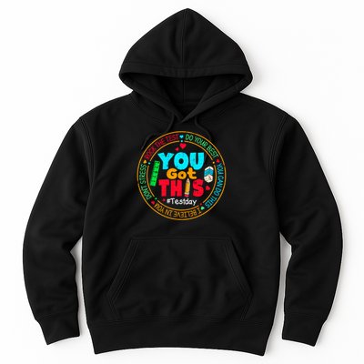 Test Day You Got This Rock The Test Testing Day Hoodie