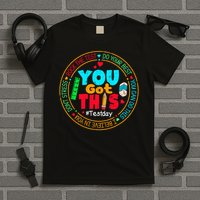 Test Day You Got This Rock The Test Testing Day T-Shirt