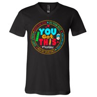 Test Day You Got This Rock The Test Testing Day V-Neck T-Shirt