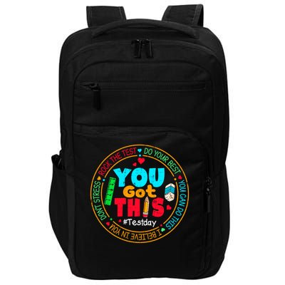 Test Day You Got This Rock The Test Testing Day Impact Tech Backpack