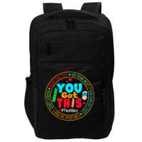 Test Day You Got This Rock The Test Testing Day Impact Tech Backpack