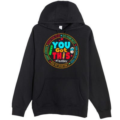 Test Day You Got This Rock The Test Testing Day Premium Pullover Hoodie