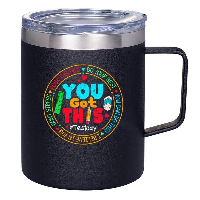 Test Day You Got This Rock The Test Testing Day 12oz Stainless Steel Coffee Mug