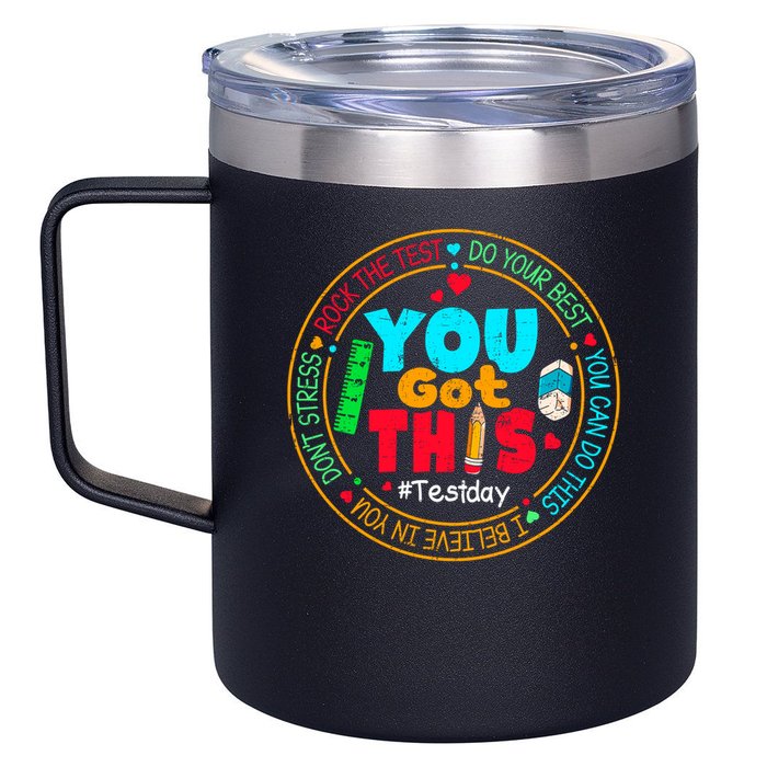 Test Day You Got This Rock The Test Testing Day 12oz Stainless Steel Coffee Mug