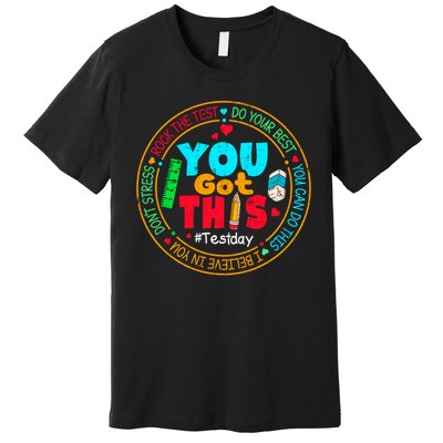 Test Day You Got This Rock The Test Testing Day Premium T-Shirt