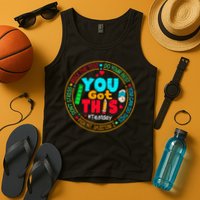 Test Day You Got This Rock The Test Testing Day Tank Top