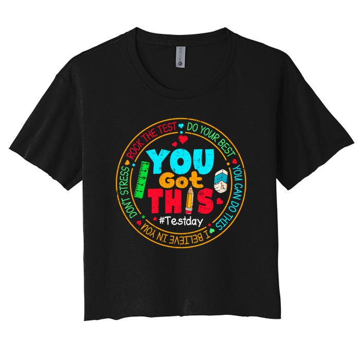 Test Day You Got This Rock The Test Testing Day Crop Top