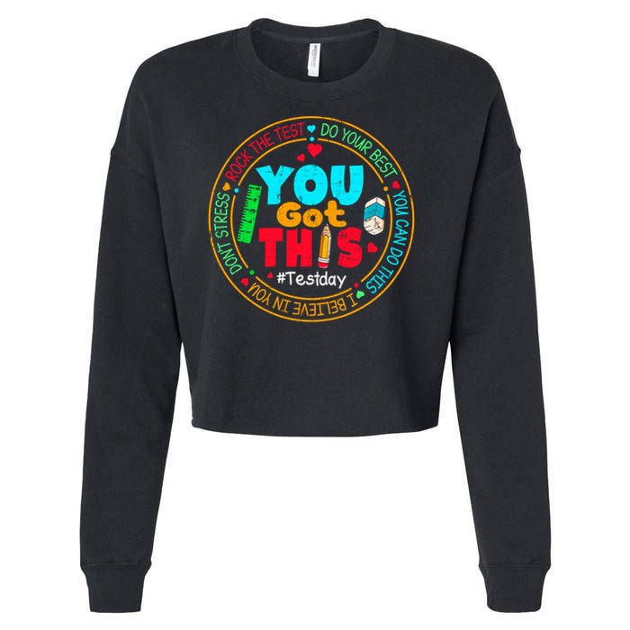 Test Day You Got This Rock The Test Testing Day Cropped Pullover Crew