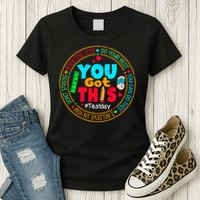 Test Day You Got This Rock The Test Testing Day Womens T-Shirt