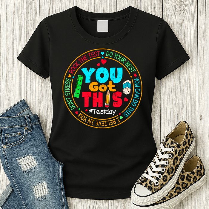 Test Day You Got This Rock The Test Testing Day Womens T-Shirt