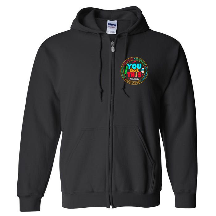 Test Day You Got This Rock The Test Testing Day Full Zip Hoodie