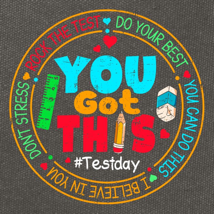 Test Day You Got This Rock The Test Testing Day Cotton Canvas Backpack