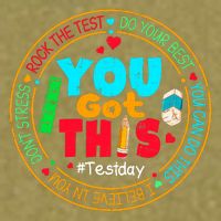 Test Day You Got This Rock The Test Testing Day Garment-Dyed Women's Muscle Tee