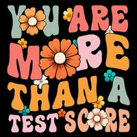 Testing Day You Are More Than A Test Score Teacher Test Day Button