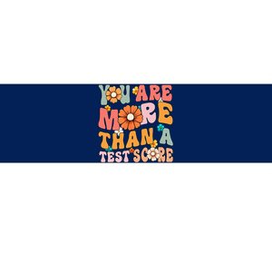 Testing Day You Are More Than A Test Score Teacher Test Day Bumper Sticker