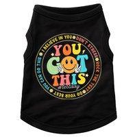 Test Day You Got This Rock The Test Teacher Testing Day Doggie Tank