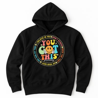 Test Day You Got This Rock The Test Teacher Testing Day Hoodie