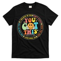 Test Day You Got This Rock The Test Teacher Testing Day T-Shirt