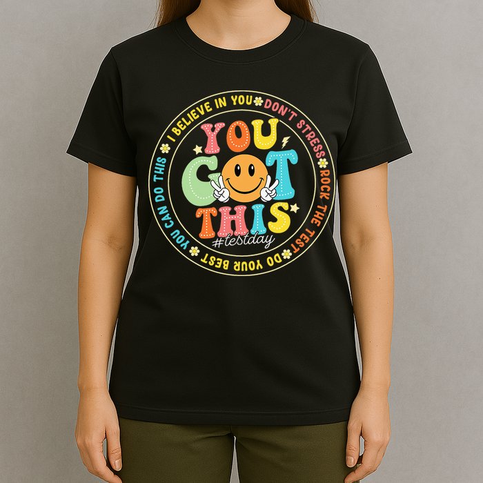 Test Day You Got This Rock The Test Teacher Testing Day T-Shirt