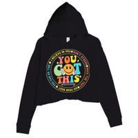 Test Day You Got This Rock The Test Teacher Testing Day Crop Fleece Hoodie