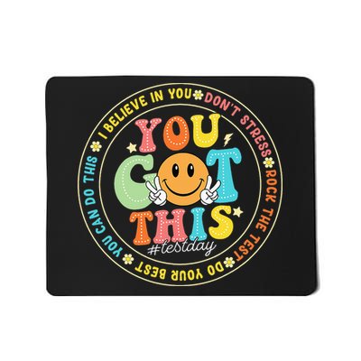 Test Day You Got This Rock The Test Teacher Testing Day Mousepad