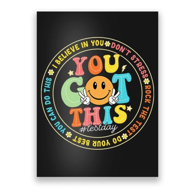 Test Day You Got This Rock The Test Teacher Testing Day Poster
