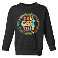 Test Day You Got This Rock The Test Teacher Testing Day Toddler Sweatshirt