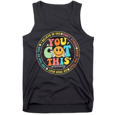Test Day You Got This Rock The Test Teacher Testing Day Tank Top