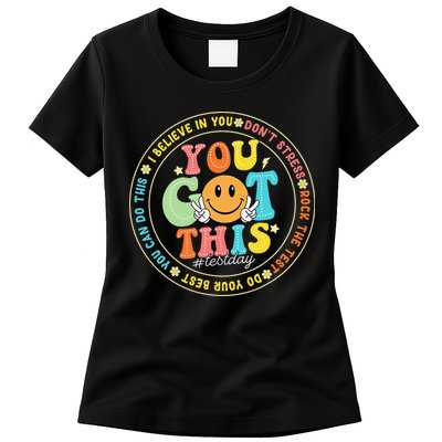 Test Day You Got This Rock The Test Teacher Testing Day Womens T-Shirt