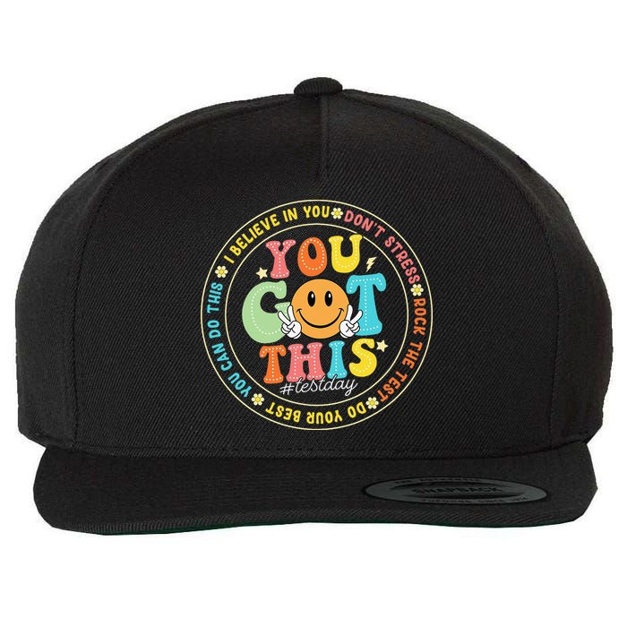 Test Day You Got This Rock The Test Teacher Testing Day Wool Snapback Cap