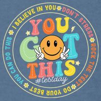 Test Day You Got This Rock The Test Teacher Testing Day Garment-Dyed Sweatshirt