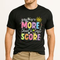 Test Day You Are More Than A Test Score Rock The Test Performance Shirt