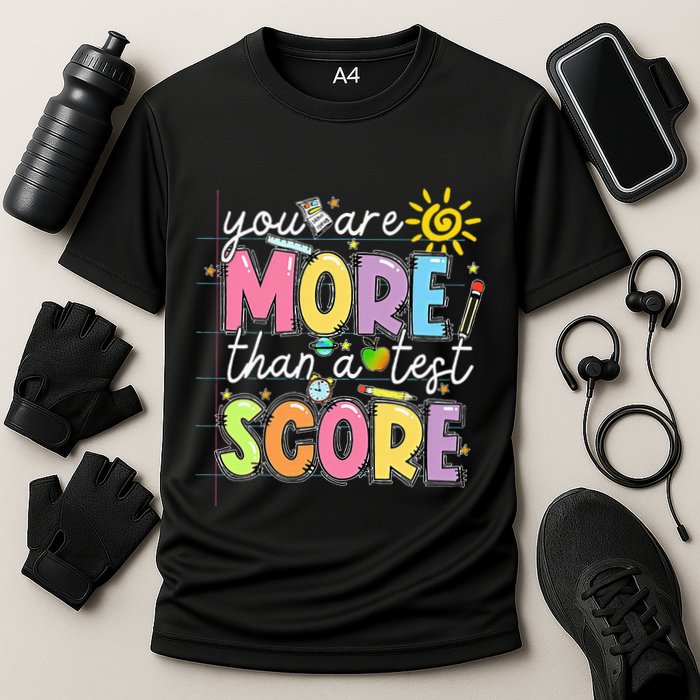 Test Day You Are More Than A Test Score Rock The Test Performance Shirt