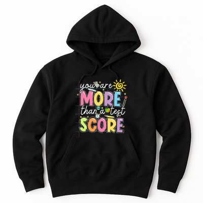 Test Day You Are More Than A Test Score Rock The Test Hoodie