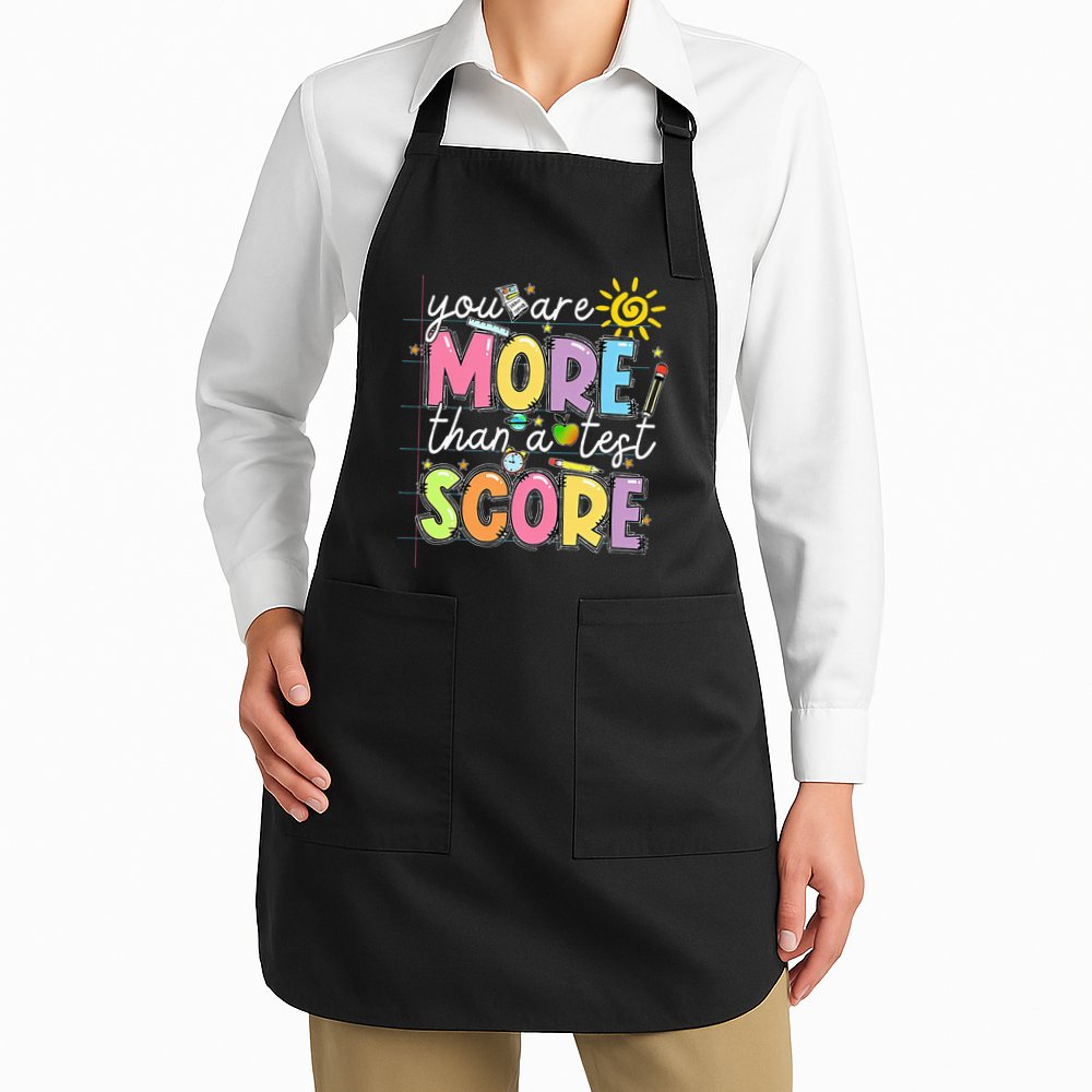 Test Day You Are More Than A Test Score Rock The Test Apron