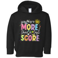 Test Day You Are More Than A Test Score Rock The Test Toddler Hoodie