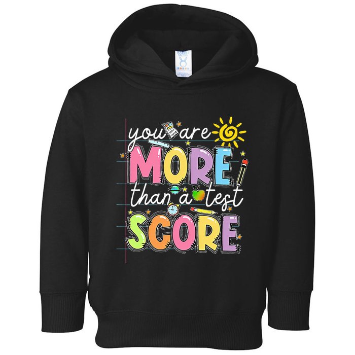 Test Day You Are More Than A Test Score Rock The Test Toddler Hoodie