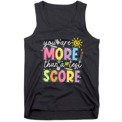 Test Day You Are More Than A Test Score Rock The Test Tank Top