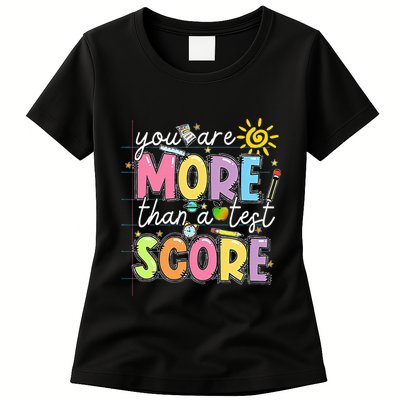 Test Day You Are More Than A Test Score Rock The Test Womens T-Shirt