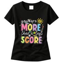 Test Day You Are More Than A Test Score Rock The Test Womens T-Shirt