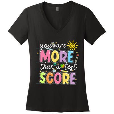 Test Day You Are More Than A Test Score Rock The Test Women's V-Neck T-Shirt