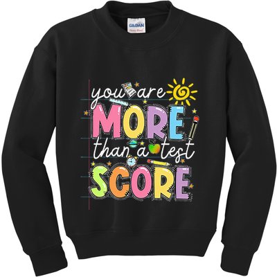 Test Day You Are More Than A Test Score Rock The Test Kids Sweatshirt