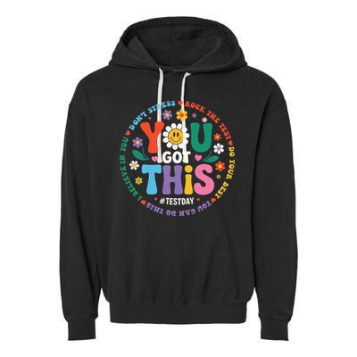 Test Day You Got This Rock The Test Teacher Testing Day Garment-Dyed Fleece Hoodie